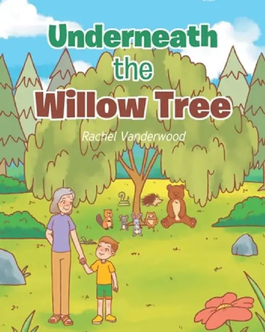 Underneath the Willow Tree by Rachel Vanderwood