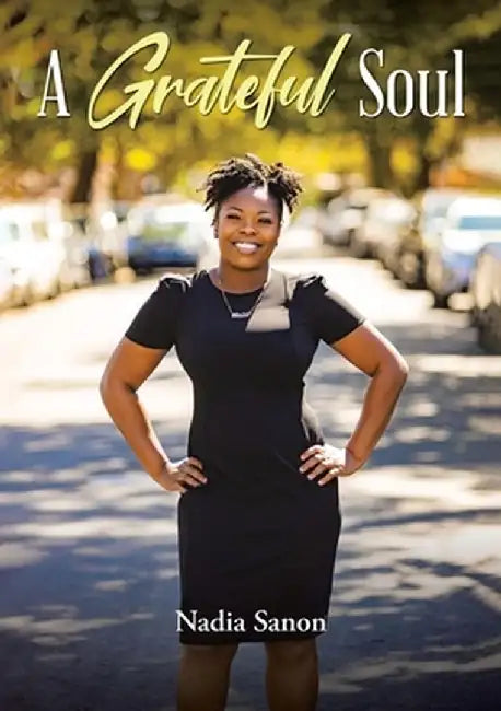 A Grateful Soul by Nadia Sanon