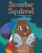 Scooter Squirrel: Adventures Through the Ten Commandments by Jo Pack