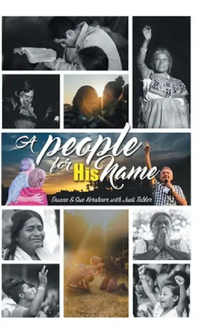 A People for His Name by Duane Kershner
