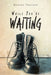 While You're Waiting by Regina Theisen