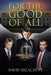 For the Good of All by David Sielschott