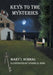 Keys to the Mysteries by Mary I. Schmal