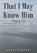 That I May Know Him: Philippians 3:10 by Luther Ridgeway