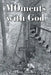 MOments with God by Lisa Rioux