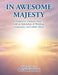 In Awesome Majesty: Meditative Christian Music with an Addendum of Wedding, Graduation, and Lullaby Music by Betty Young Rosenwald