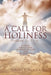 A Call for Holiness: Vision: 3 x 7 = 21 by Tommy E. Woods