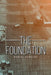 The Foundation by Daniel Hawkins