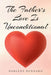 The Father's Love Is Unconditional by Darlene Dennard