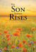 The Son Always Rises: 31-Day Devotional by Correne Constantino