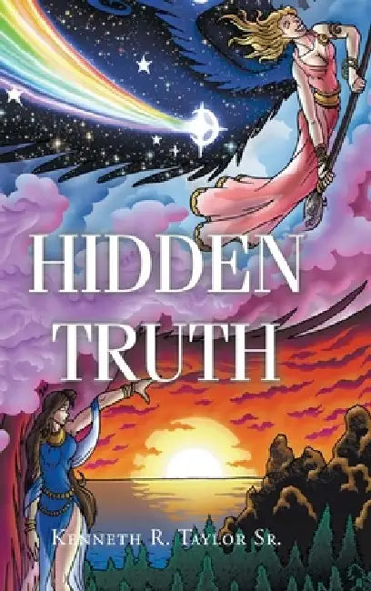 Hidden Truth by Kenneth R., Sr. Taylor