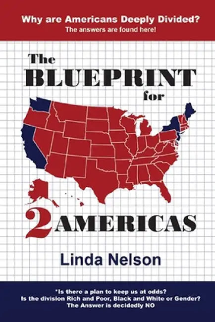 The Blueprint for 2 Americas by Linda Nelson