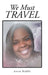 We Must Travel by Anita Riddle