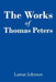 The Works of Thomas Peters by Lamar Johnson