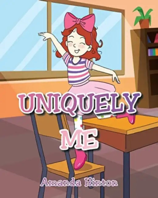 Uniquely Me by Amanda Hinton