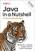 Java in a Nutshell: A Desktop Quick Reference by Benjamin Evans