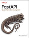 Fastapi: Modern Python Web Development by Bill Lubanovic