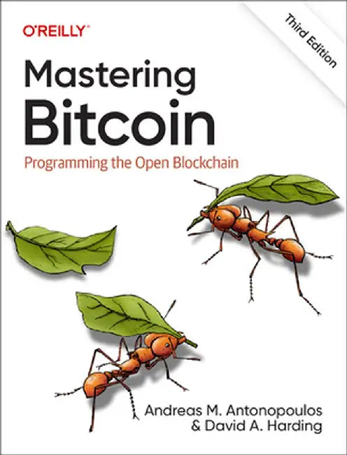 Mastering Bitcoin: Programming the Open Blockchain by Andreas Antonopoulos