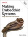 Making Embedded Systems: Design Patterns for Great Software