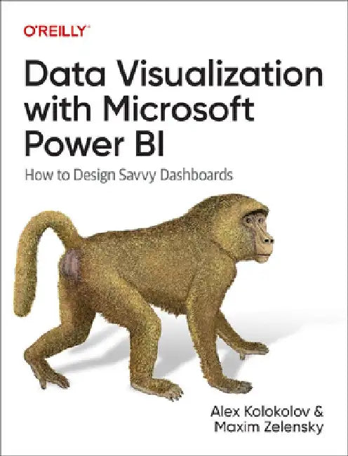 Data Visualization with Microsoft Power Bi by Alex Kolokolov