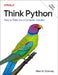 Think Python: How to Think Like a Computer Scientist by Allen Downey
