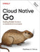 Cloud Native Go: Building Reliable Services in Unreliable Environments by Matthew A. Titmus