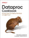 Dataproc Cookbook: Running Spark and Hadoop Workloads in Google Cloud by Narasimha Sadineni
