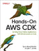 Hands-On AWS CDK by Sam Ward Biddle