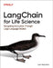 Langchain for Life Sciences and Healthcare: Innovation Through Llms and Generative AI Agents by Ivan Reznikov