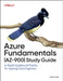 Azure Fundamentals (Az-900) Study Guide: In-Depth Guidance & Practice for Aspiring Cloud Engineers by Jack Lee