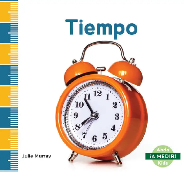 Tiempo (Time) by Julie Murray