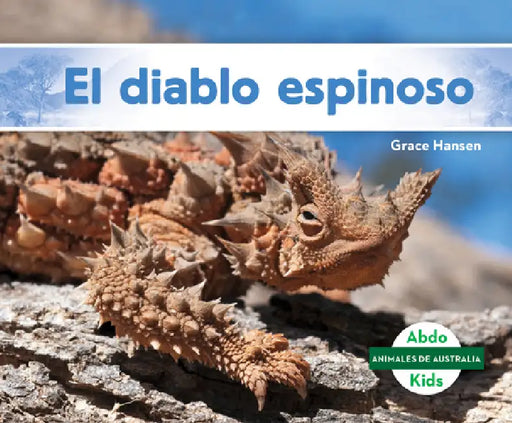 El Diablo Espinoso (Thorny Devil) by Grace Hansen