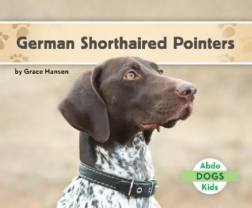 German Shorthaired Pointers by Grace Hansen