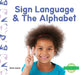 Sign Language & the Alphabet by Bela Davis