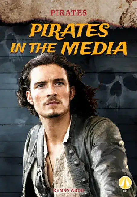 Pirates in the Media by Kenny Abdo