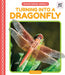 Turning Into a Dragonfly by Tyler Gieseke