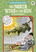 North Wind & the Sun: A Lesson in Respect: A Lesson in Respect by Grace Hansen