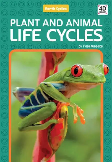 Plant and Animal Life Cycles by Tyler Gieseke