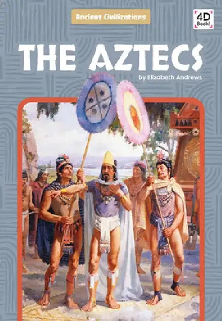 The Aztecs by Elizabeth Andrews