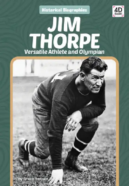 Jim Thorpe: Versatile Athlete and Olympian: Versatile Athlete and Olympian by Hansen, Grace