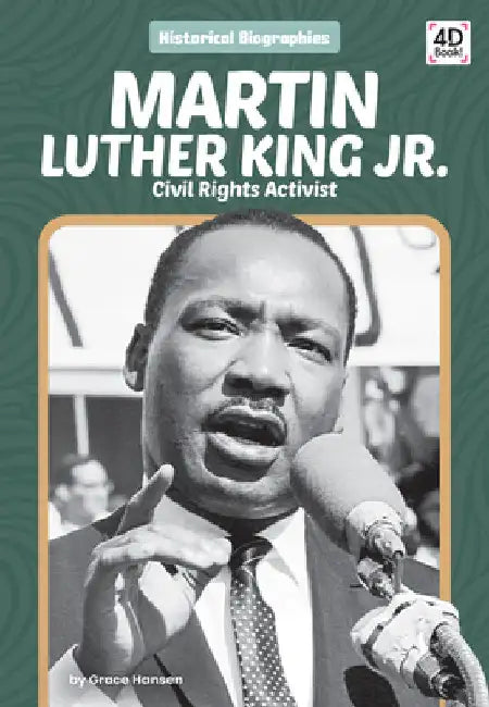 Martin Luther King Jr.: Civil Rights Activist: Civil Rights Activist by Hansen, Grace