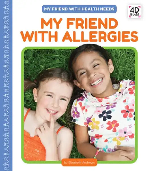 My Friend with Allergies by Elizabeth Andrews