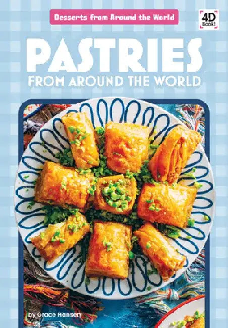 Pastries from Around the World by Grace Hansen