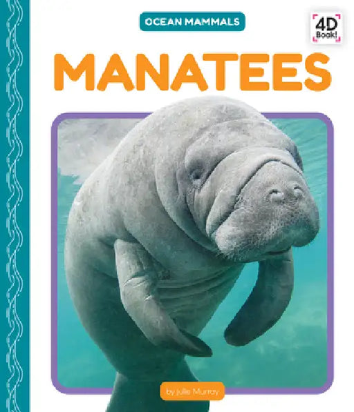 Manatees by Julie Murray