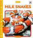 Milk Snakes by Julie Murray