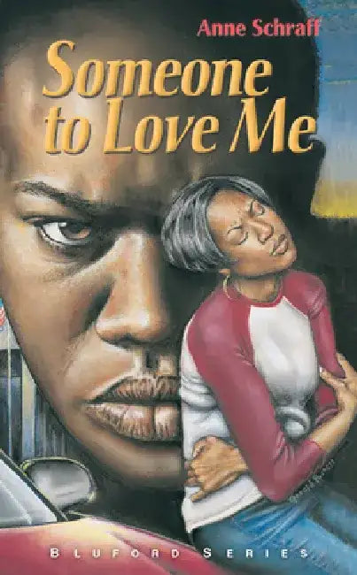 Someone to Love Me: #4 by Anne Schraff