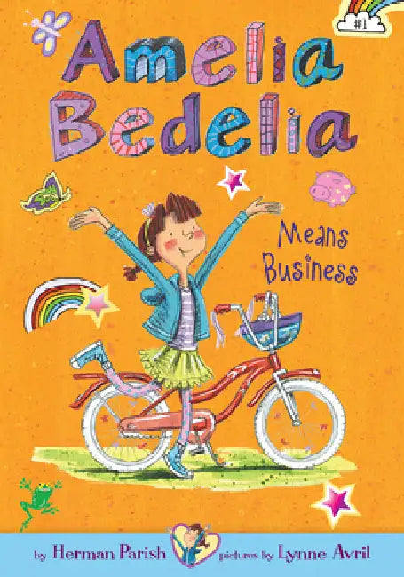Amelia Bedelia Means Business: #1 by Herman Parish, Lynne Avril