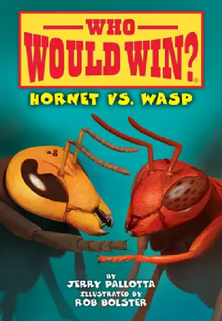 Hornet vs. Wasp by Jerry Pallotta