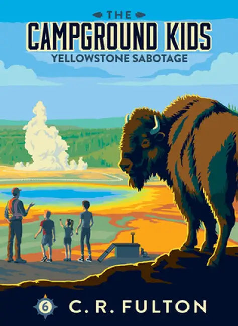Yellowstone Sabotage by C. R. Fulton