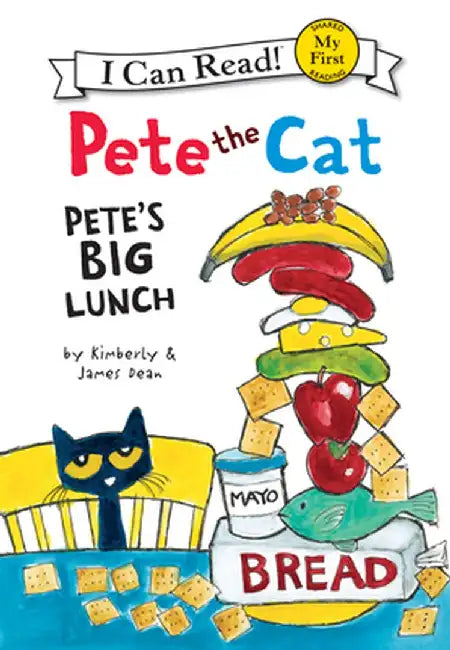 Pete the Cat: Pete's Big Lunch by James Dean